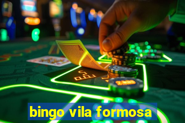 bingo vila formosa